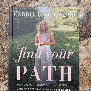 Find Your Path by Carrie Underwood